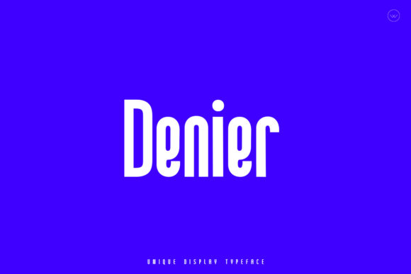 Denier: The Modern Font That Elevates Your Campaigns