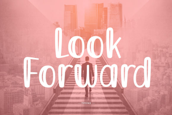How Look Forward Font Transformed My Brand’s Visual Identity