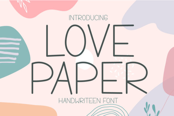 Love Paper: A Display Font That Elevates Branding Projects