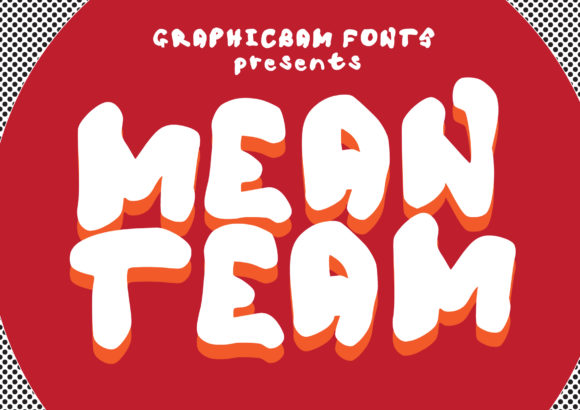 Mean Team: A Playful Display Font for Modern Editorial Design