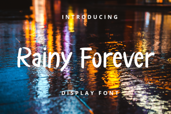 Rainy Forever Font Review for Design Projects