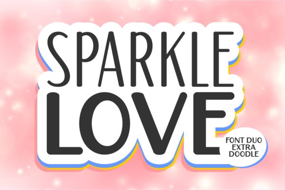 Sparkle Love Font for Editorial Design